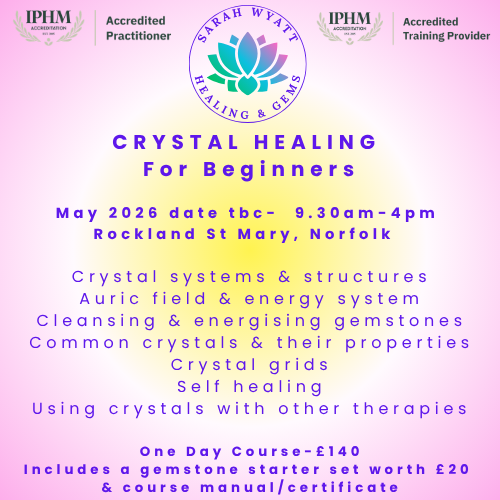 Crystal Healing for Beginners May 2026 date tbc - One Day Course (£60 deposit required)